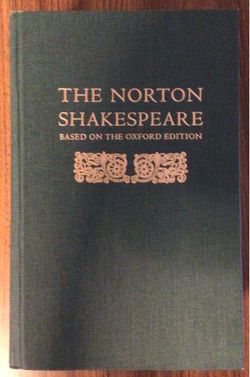 Norton Shakespeare based on the Oxford Edition