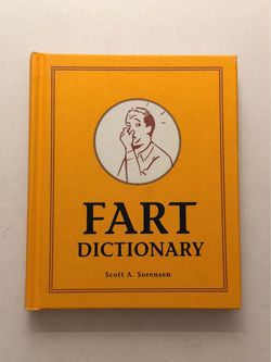 Fart Dictionary by Scott A. Sorensen