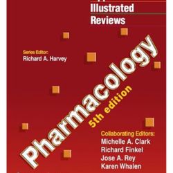 Pharmacology (Lippincott's Illustrated Reviews Series) 5th Edition5th
