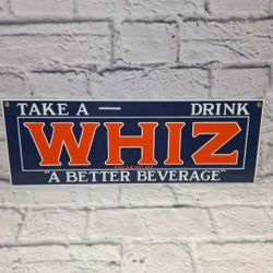 WHIZ BEVERAGE PORCELAIN SIGN 