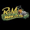 R&M Mow and Go 🍃 