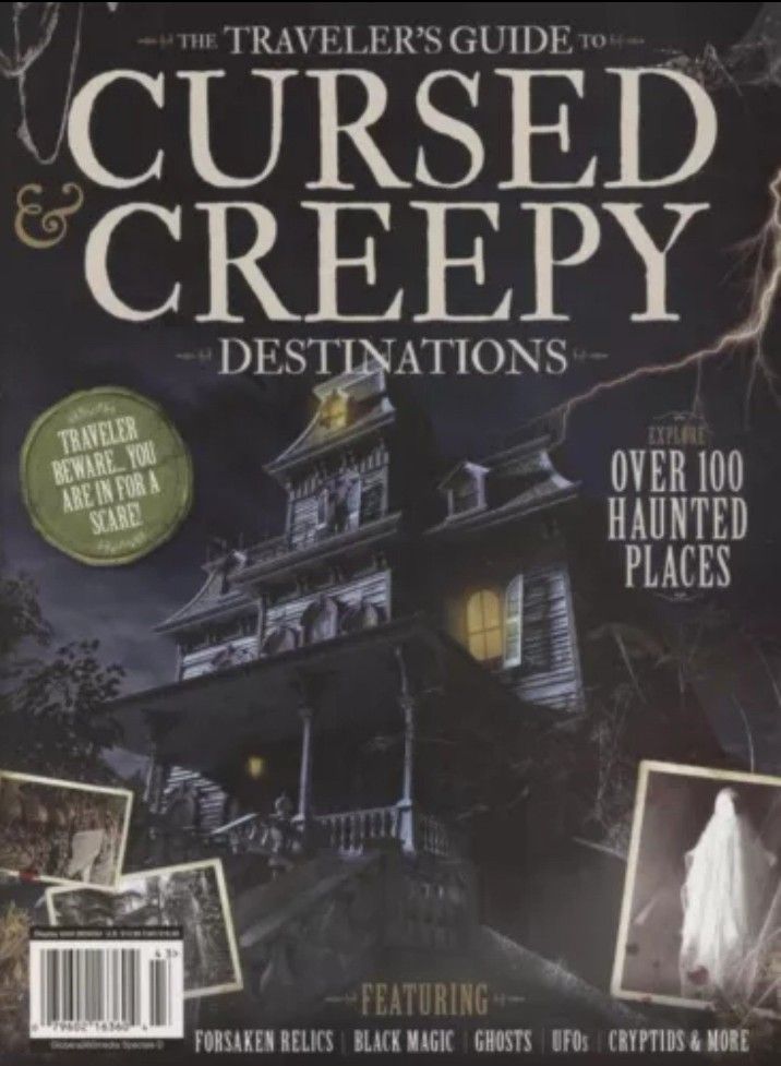 The Traveler's Guide to Cursed & Creepy Destinations 2024