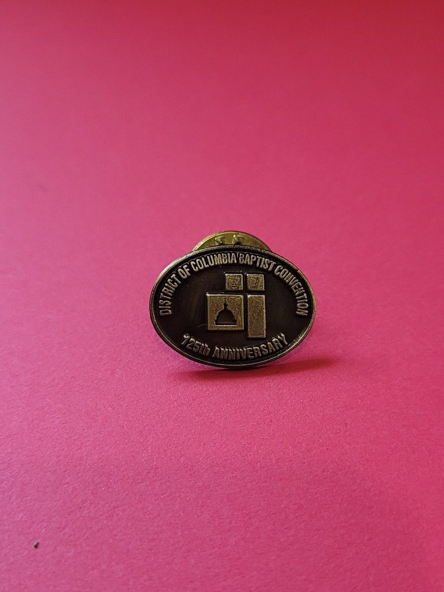District of Columbia Baptist Convention 125th Anniversary Commemorative Pin.