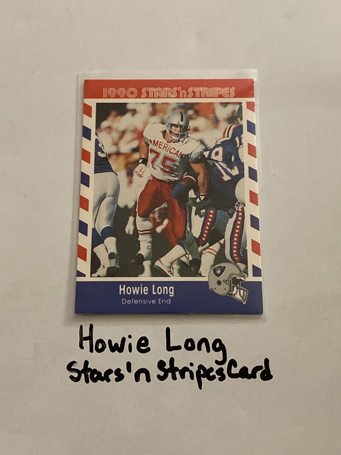 Howie Long Los Angeles Raiders Hall of Fame DE Stars’n Stripes Card.