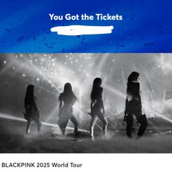 BLACKPINK Floor Tickets  Saturday July 12 World tour