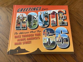 Greetings from Route 66 The Ultimate Road Trip Back Through Time Along America’s Main Street Book