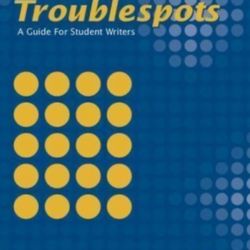 Grammar Troublespots: A Guide for Student Writers by Ann Raimes (3rd Edition)