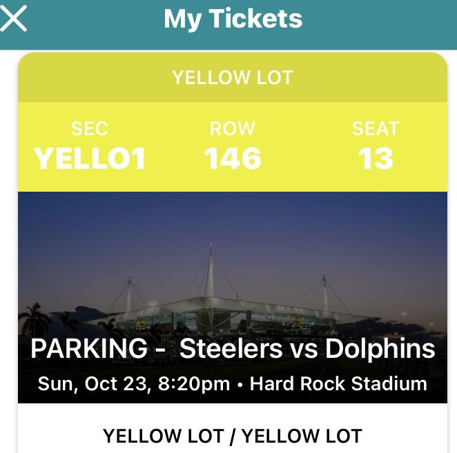 Steelers @ Dolphins Yellow Parking Pass $95