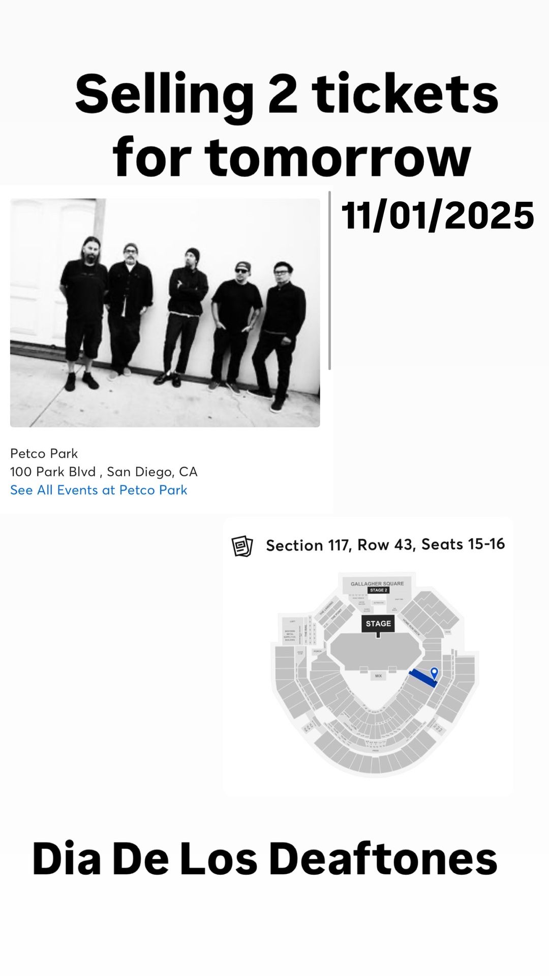 Selling 2 Tickets Dia De Los Deaftones