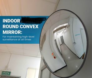 18 Inch Round Indoor convex security mirror