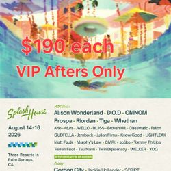 Splash House VIP AFTERS Only Weekend 2