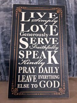 Biblical Christian Catholic sign live love serve God. 9.5" x 16" 