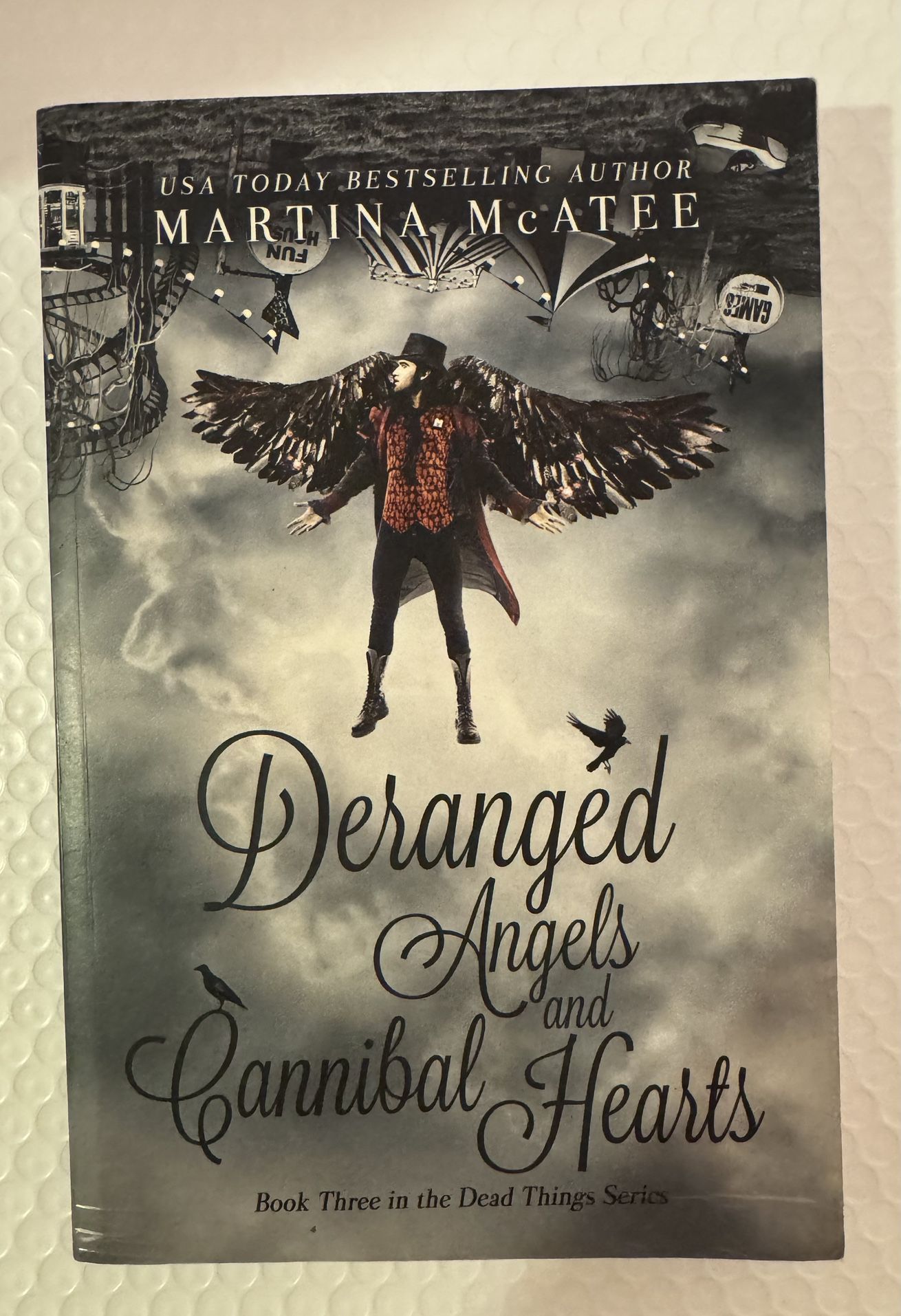 Deranged Angels and Cannibal Hearts by Martina McAtee (2018, Trade Paperback)