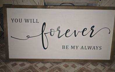You will Forever be my Always