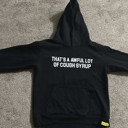 Cough Syrup Hoddie Small.   $50 Firm