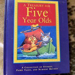 Children Book: A Treasury for Five Year Olds - A Collection of Stories, Fairy Tales, and Nursery Rhymes