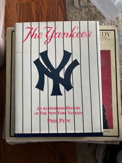 The Yankees Authorized History Book by Phil Pepe