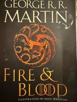 G.R.R.M fire and blood