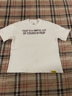Awfullota cough syrup shirt