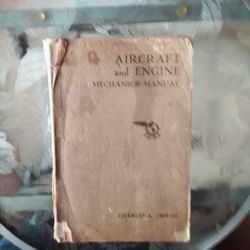 Aircraft And Engine Mechanics Manual 