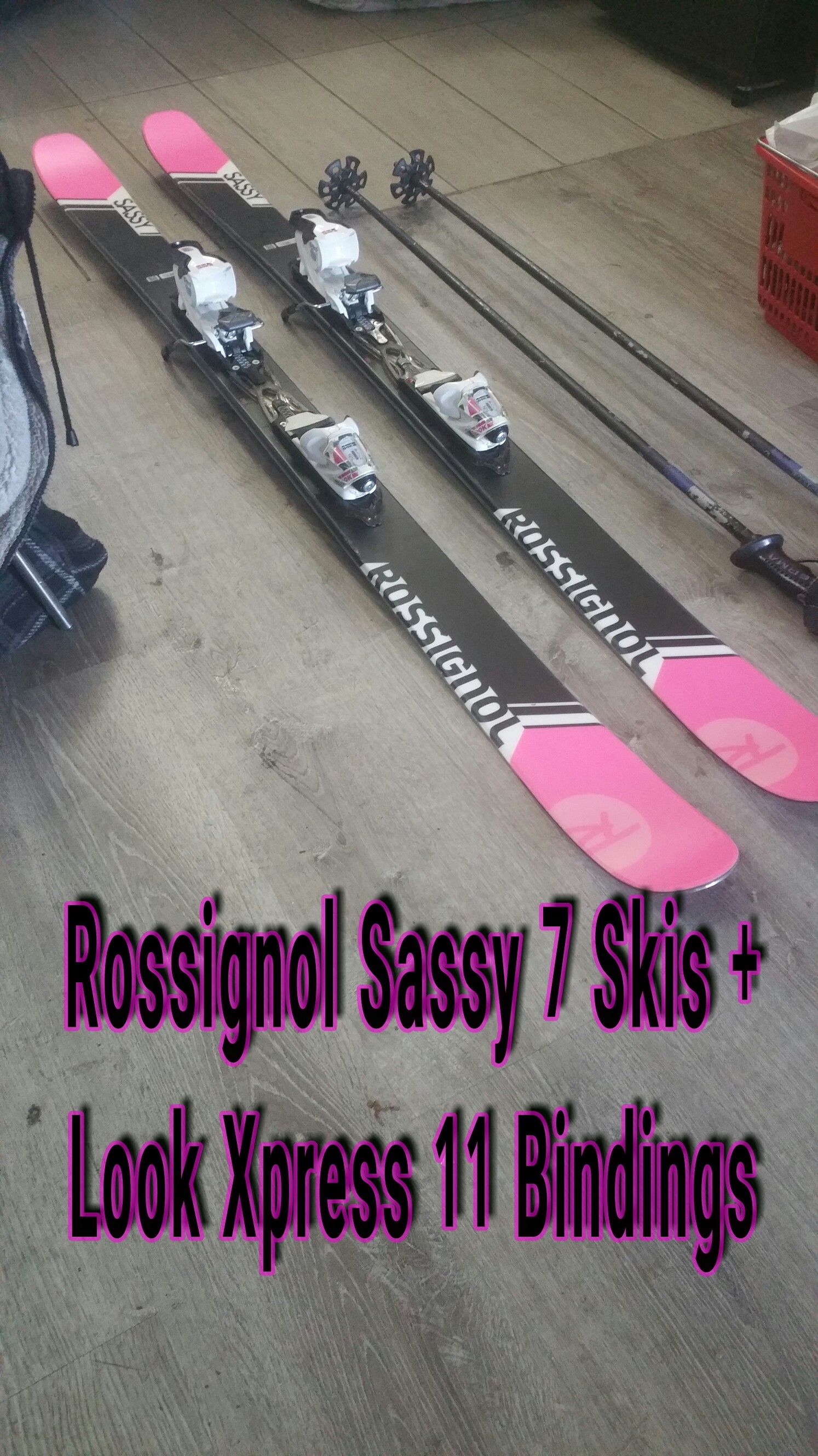 ***SASSY 7 SKIS***