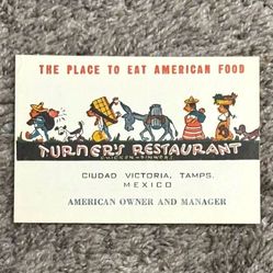 Collectible Unused 1955 Postcard Turners Restaurant American Food Ciudad Victoria Tamps Mexico