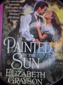 Painted by the Sun by Elizabeth Grayson