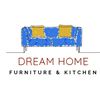 Dreamhome Furniture & Kitchen
