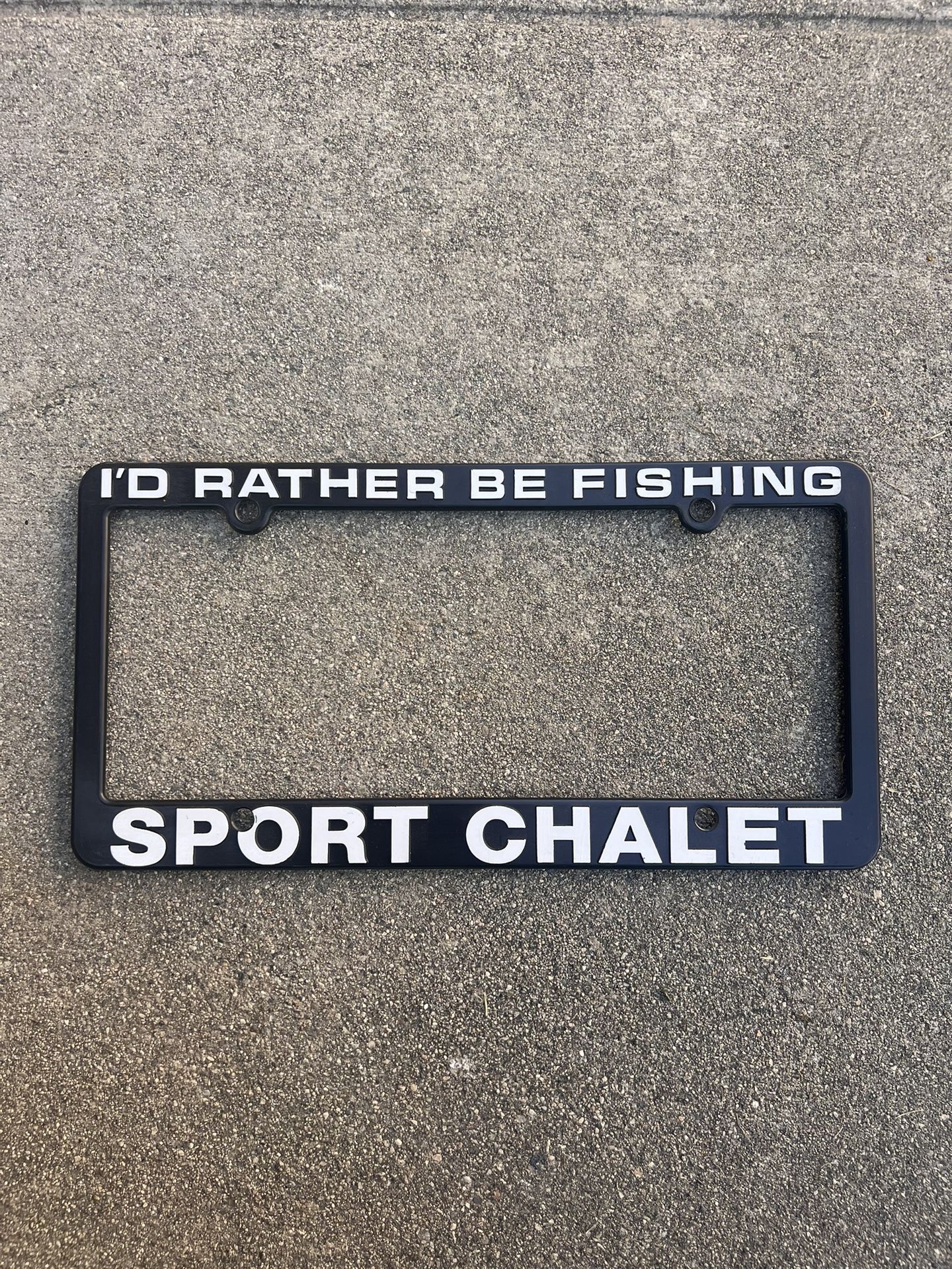 Sport Chalet “I’d Rather Be Fishing” License Plate Frame