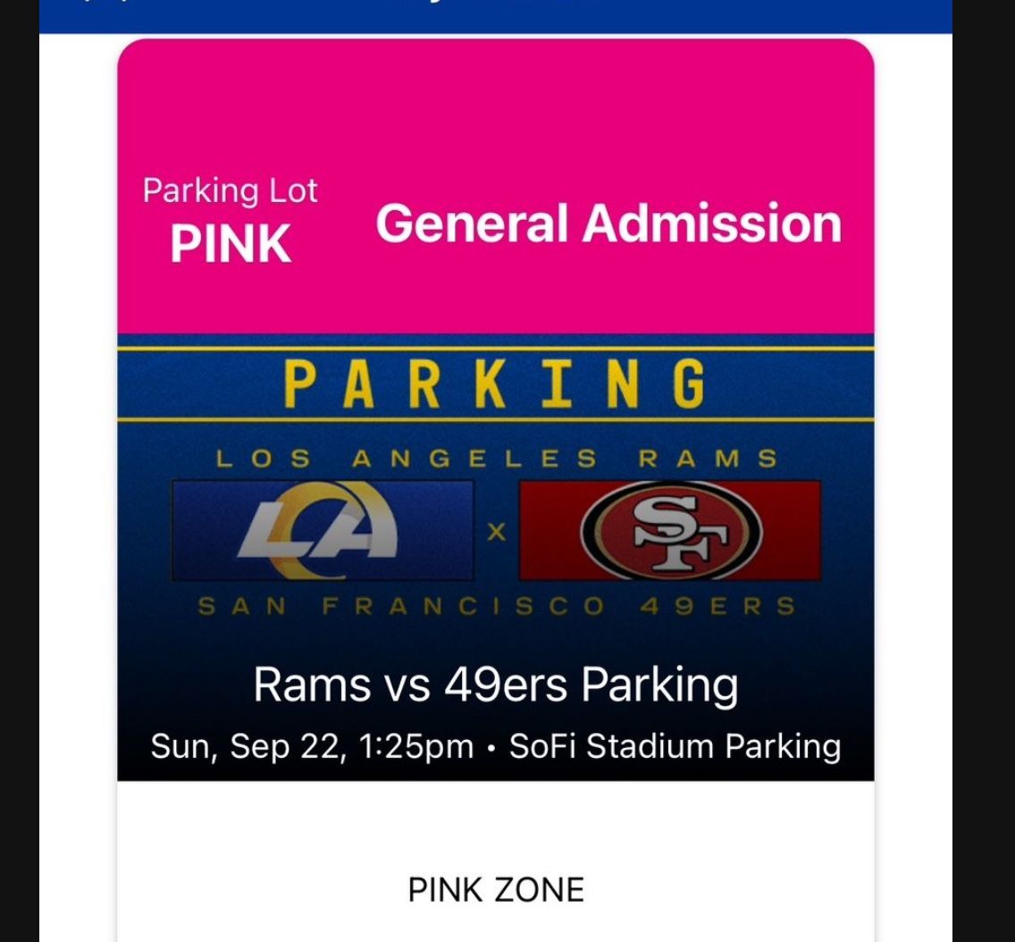 L.A. Rams Vs 49ers PINK ZONE PARKING PASS
