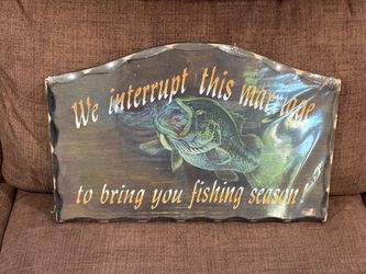 New Old Stock WE INTERRUPT THIS MARRIAGE TO BRING YOU FISHING SEASON!