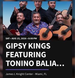 Gipsy Kings Concert Miami Saturday, August 15
