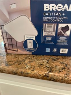 BROAN Bath Fan and Humidity Sensing Wall Control