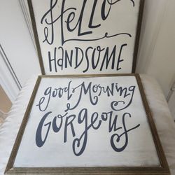 Hello Handsome, Good Morning Gorgeous Farmhouse Signs