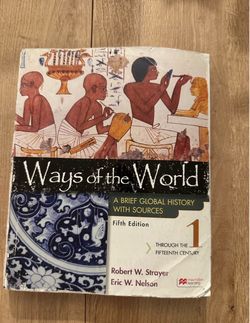 Ways of the World Volume 1 Fifth Edition A Brief Global History With Sources