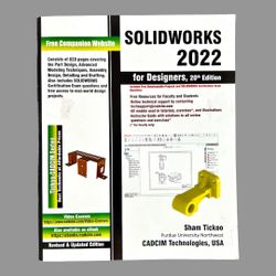 Solidworks 2022 for Designers 20th edition by Sham Tickoo Paperback Textbook