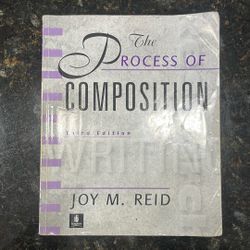 The Process Of Composition Third Edition