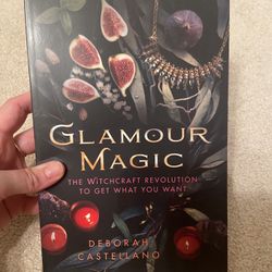 Glamour Magic: Get What You Want