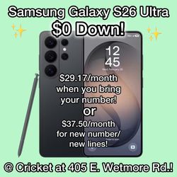 Samsung Galaxy S26 Ultra $0 Down at Cricket on Wetmore & 1st!