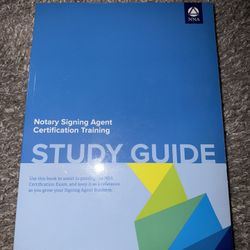 National Notary Association (NNA) Notary Signing Agent Certification Training Study Guide.