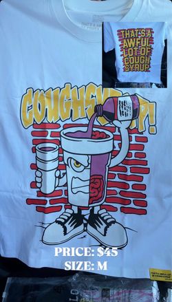 Cough syrup shirt size M