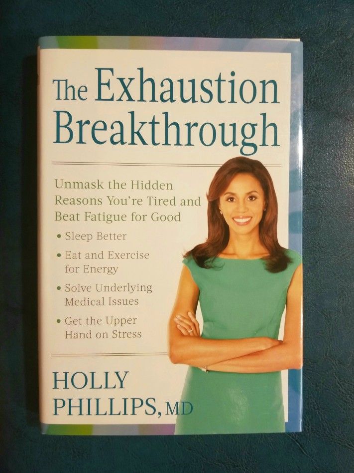 "The Exhaustion Breakthrough" by Holly Phillips, MD - LIKE NEW!