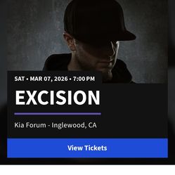 2 TICKETS 2/7 EXCISION @ KIA FORUM