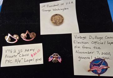 Vintage Two US Army Private First Class Lapel Pins, George Washinton Display Coin, Election Pins all for $30. Pick-up In Aurora.