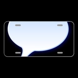 License Plate Novelty Car Front Speech Bubble Talk Talking Speak