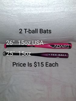 2 T-ball Bats (Price Is $15 Each)
