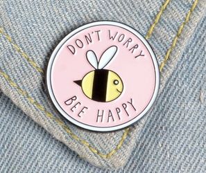 Bee Enamel Pin Don’t Worry Bee Happy Pin Back Cute Bee Pin
