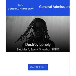 Destroy Lonely Ticket for SALE!!! Seattle WA, March 1