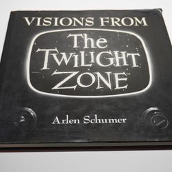 VISIONS FROM THE TWILIGHT ZONE BOOK - ARLEN SCHUMER!!-Hardcover