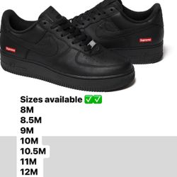 Supreme Black Air Force 1 Sizes 8M, 8.5, 9, 10, 10.5, 11, & 12.